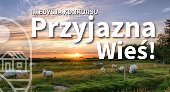 „Przyjazna wieś”: trwa nabór zgłoszeń