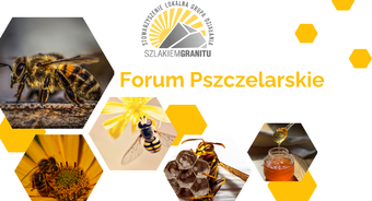 LGD „Szlakiem Granitu” zaprasza na forum pszczelarskie