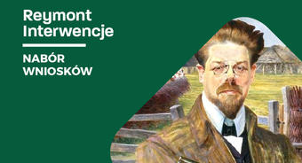 „Reymont. Interwencje” – ruszył nabór wniosków