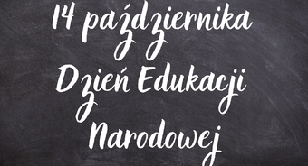 14 października - Dzień Edukacji Narodowej